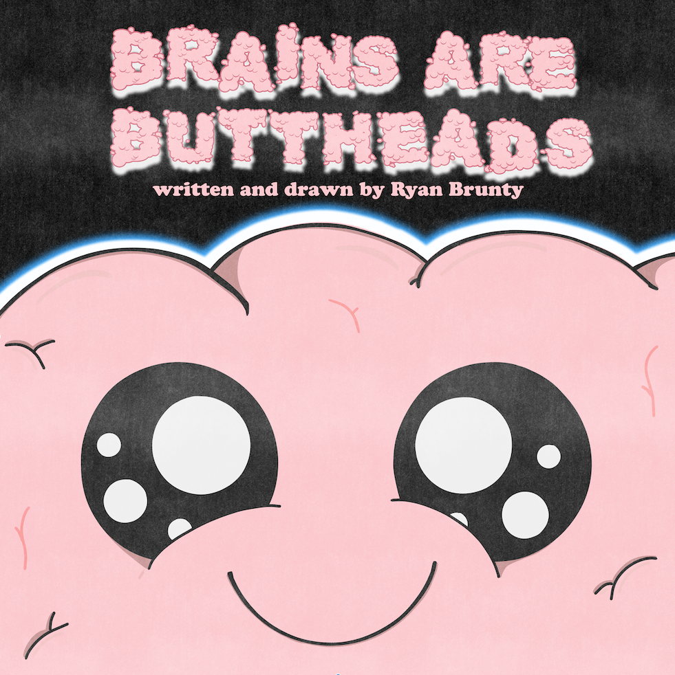 Brains Are Buttheads Book (2nd Printing)